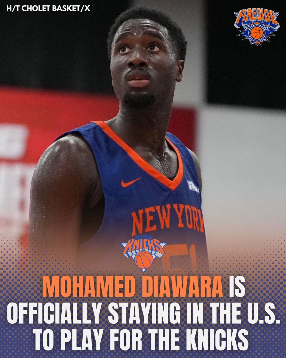 FiresideKnicks's tweet image. Mohamed Diawara has decided to pursue a career with the Knicks rather than return to Cholet Basket in France.

WELCOME ABOARD 🗽