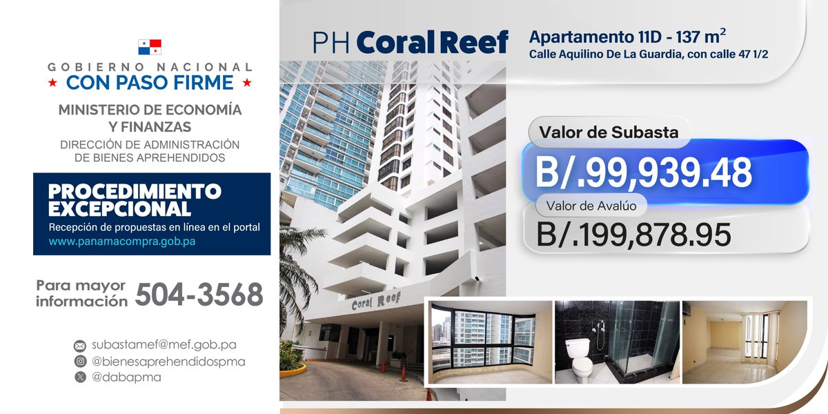 Venta excepcional de contratación en línea, apartamento No. 11-D del P.H. Coral Reef [Marbella]
✅Inicio de oferta: B/. 99,939.48
✅Recepción de propuestas en el portal de PanamaCompra:  28 de julio al 01 de agosto de 2025
✅Acto No. 2025-0-16-01-08-CL-000820
Info.: 504-3568