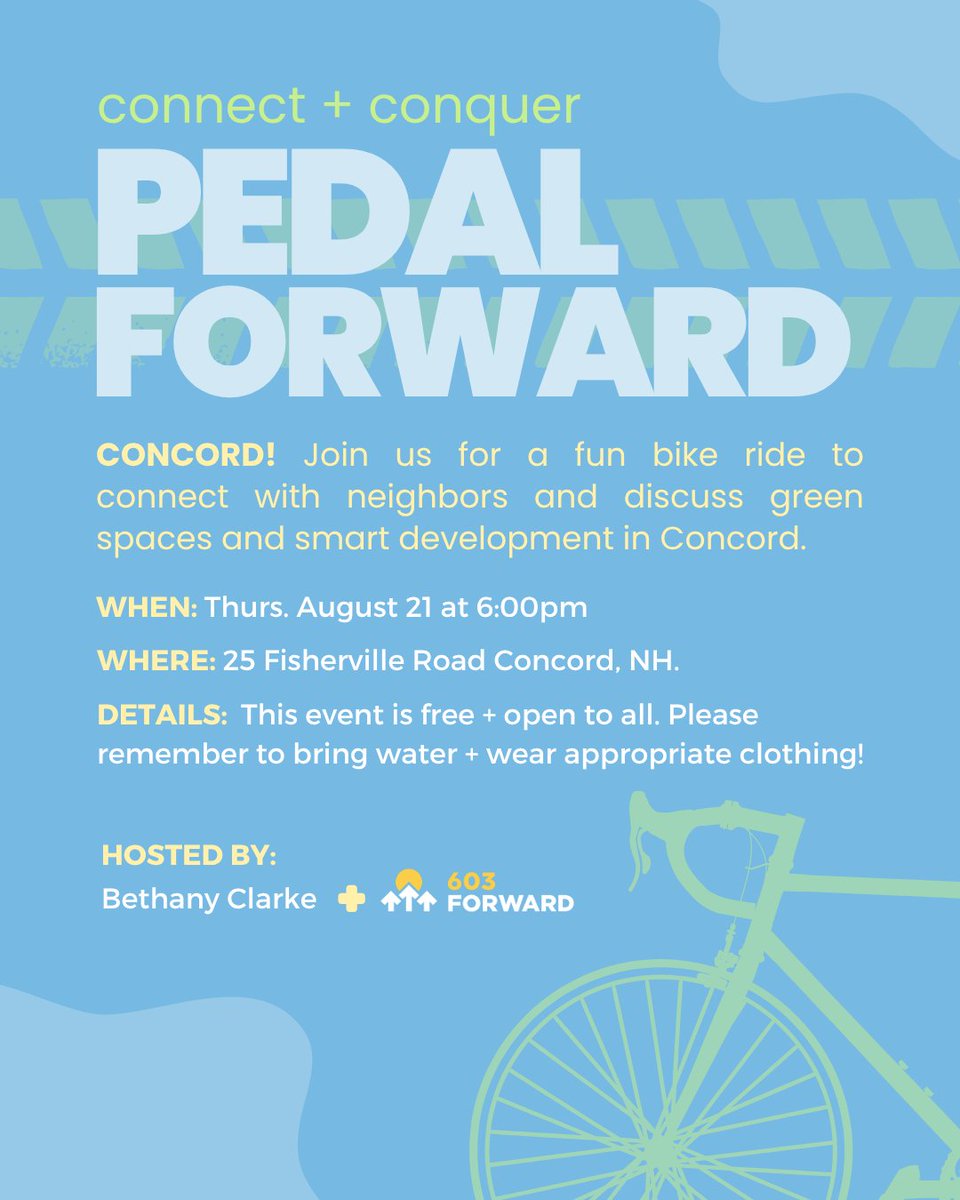 603Forward's tweet image. CONCORD: Let&apos;s Connect + Conquer. Pedal Forward- Join us Thursday, August 21st, @ 6PM for a fun bike ride to connect with neighbors + discuss green spaces and smart development in Concord. #NHPolitics #PedalForward #ConcordNH loom.ly/y9miPXk