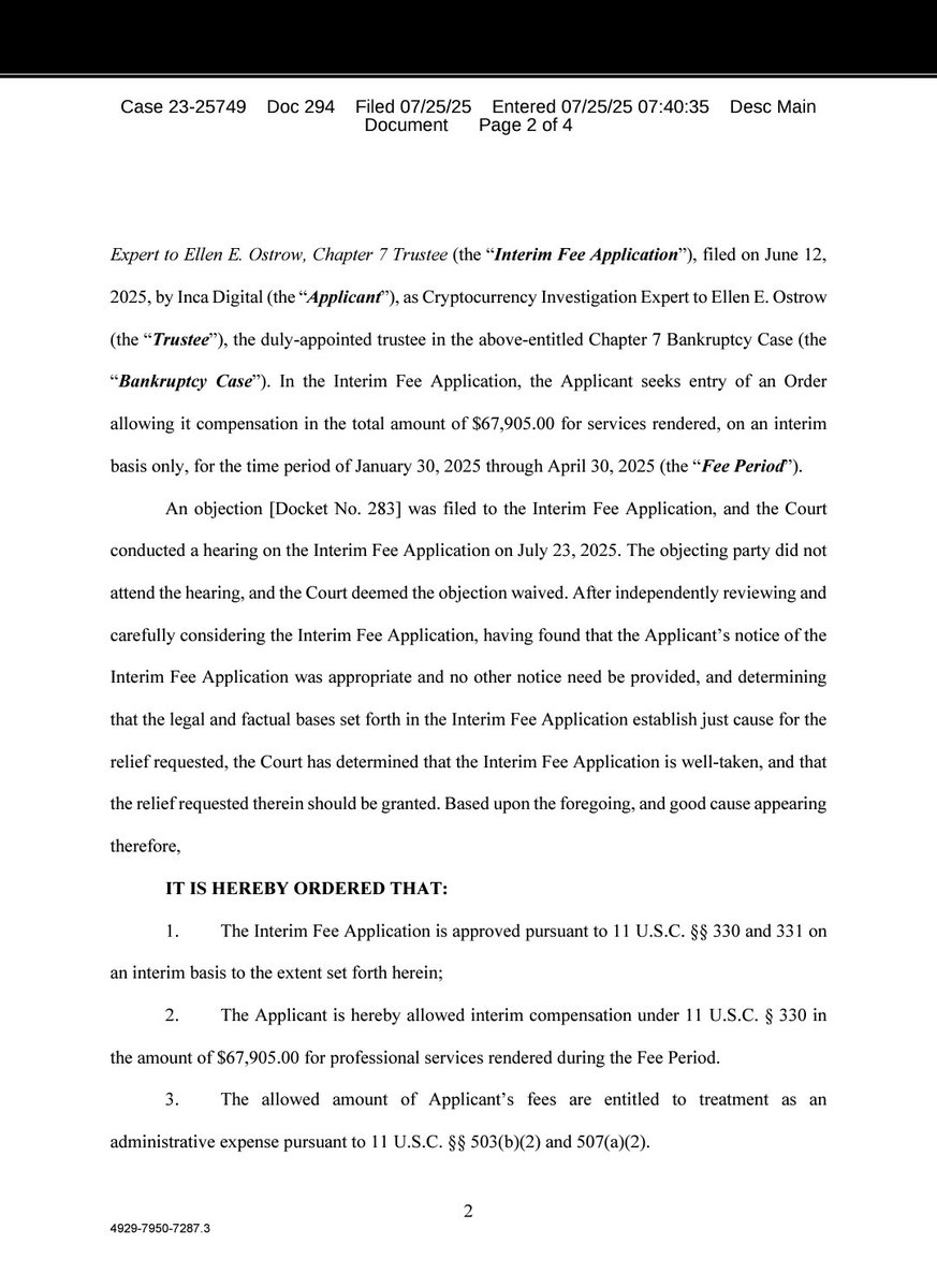 live4offrd's tweet image. Safemoon Bankruptcy Case:
Order Granting First Interim Application for Compensation (Related Doc # 274) Granting for Inca digital, fees awarded: $67,905.00, expenses awarded: $0.00 (gci) (EOD: 07/25/2025)