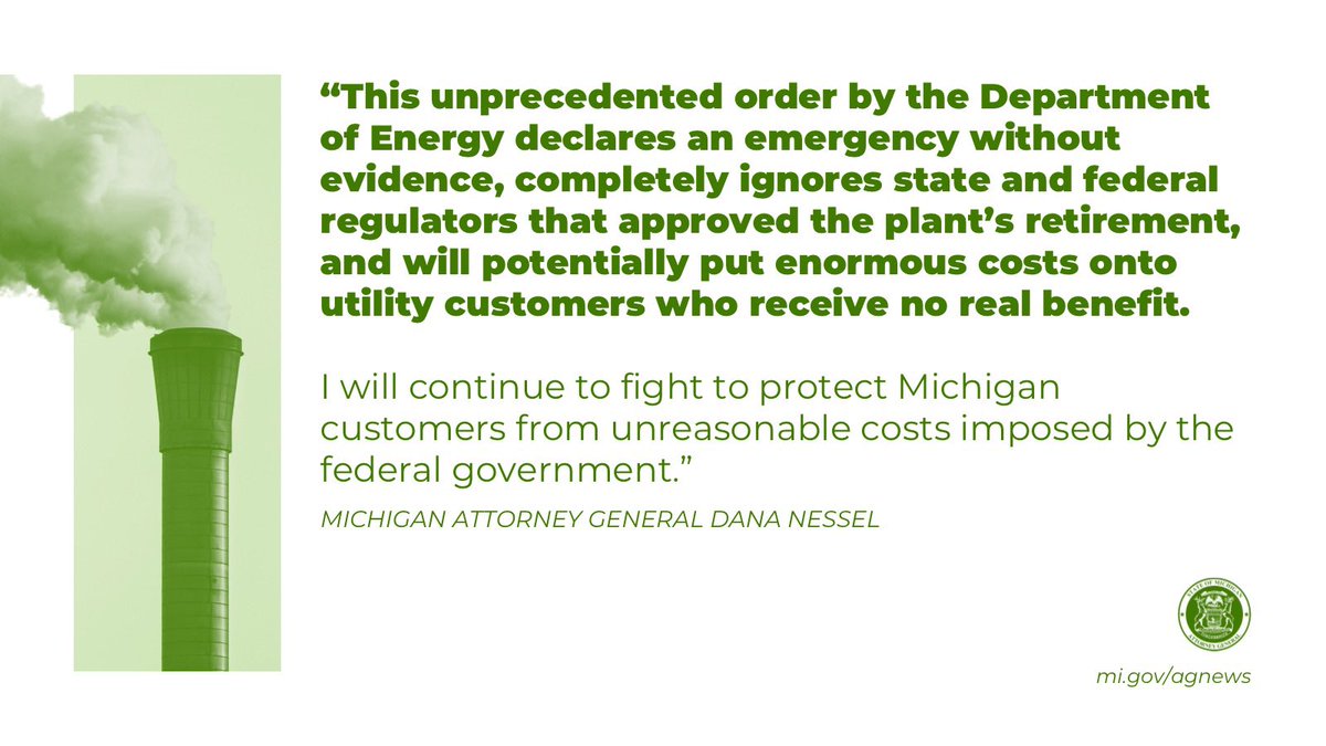 MIAttyGen's tweet image. Yesterday, @miattygen Dana Nessel filed a Petition for Review with the U.S. Court of Appeals challenging the DOE's illegal order forcing the continued operation of a coal-fired power plant in MI, under the pretense of a fabricated energy emergency. ➡️ mi.gov/agnews