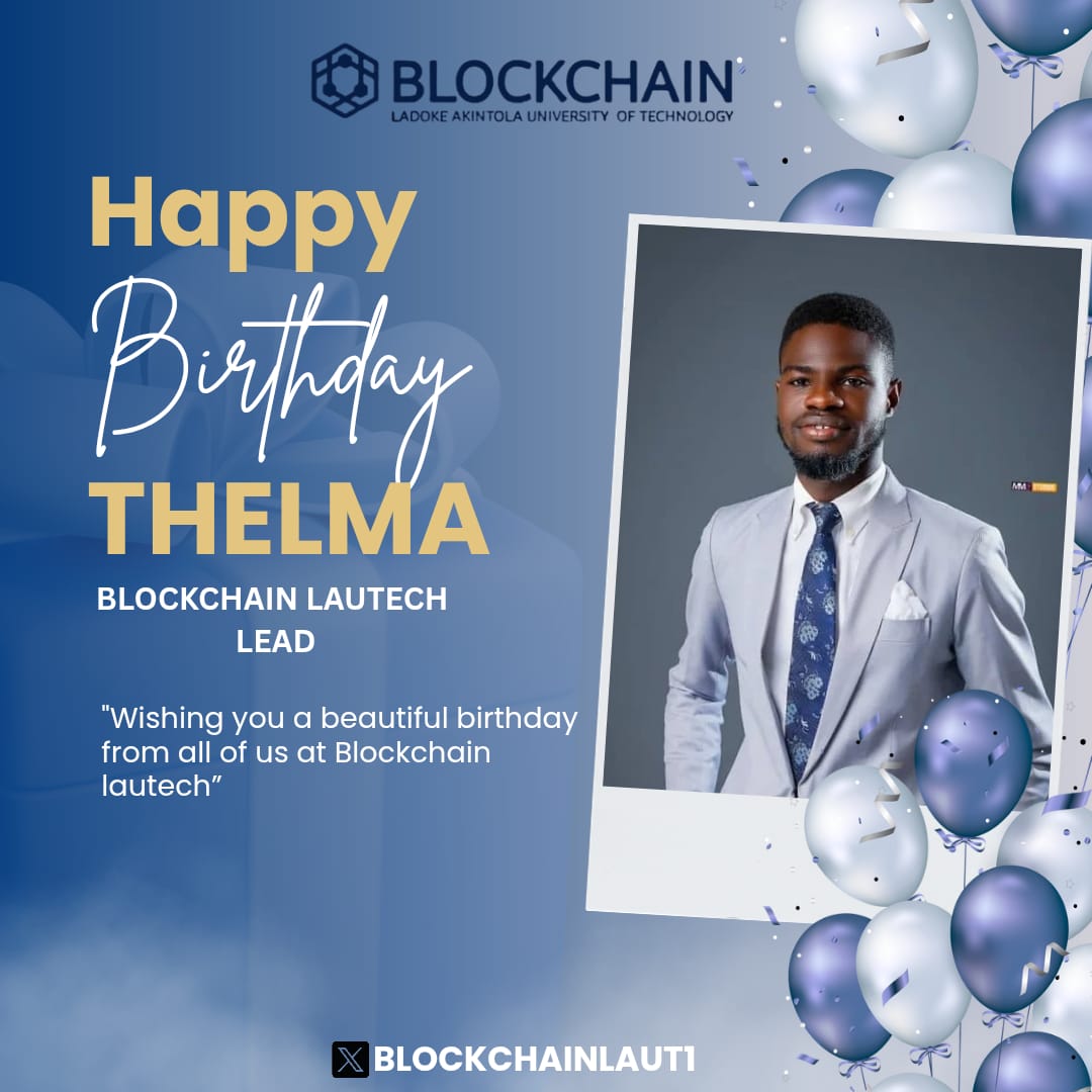 BlockchainLAUT1's tweet image. Happy Birthday to our incredible Leads, Thelma and Blessing! 🎉
Wishing you a day bursting with joy! Grateful for your visionary efforts in paving the way for students to dive into Web 3.