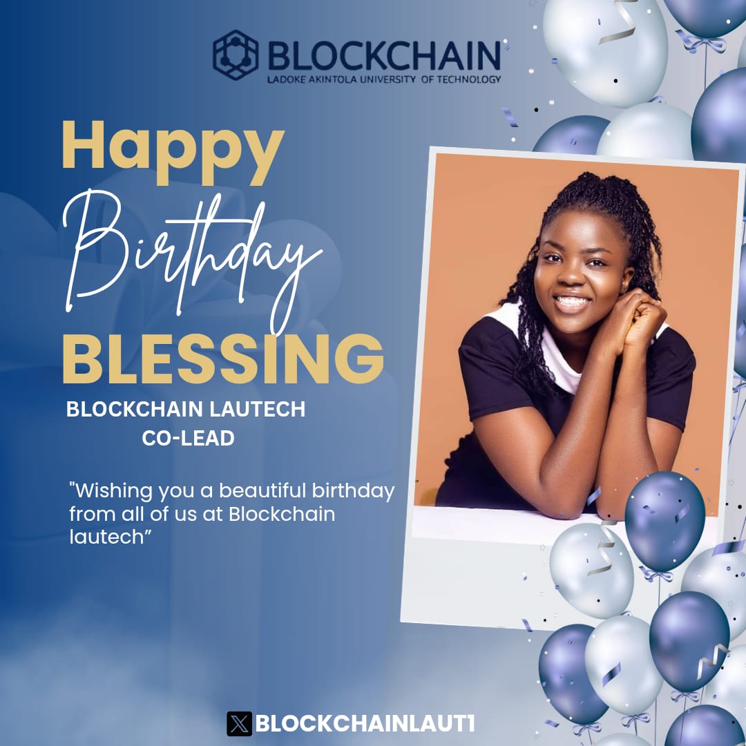 BlockchainLAUT1's tweet image. Happy Birthday to our incredible Leads, Thelma and Blessing! 🎉
Wishing you a day bursting with joy! Grateful for your visionary efforts in paving the way for students to dive into Web 3.