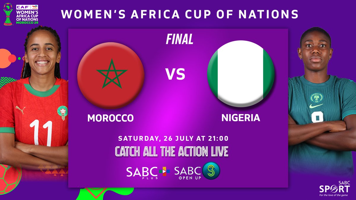 SABC3's tweet image. 🏆 All roads lead to the final!
🔥 Watch the fierce battle as the Atlas Lionesses 🇲🇦 face off against the Super Falcons 🇳🇬.
Who will be crowned champions? 🦁🦅
📅Sat, 26 |⏲️21:00
📺SABC 3
📲Stream on sabc-plus.com
#SABCSport #MoroccoVNigeria…