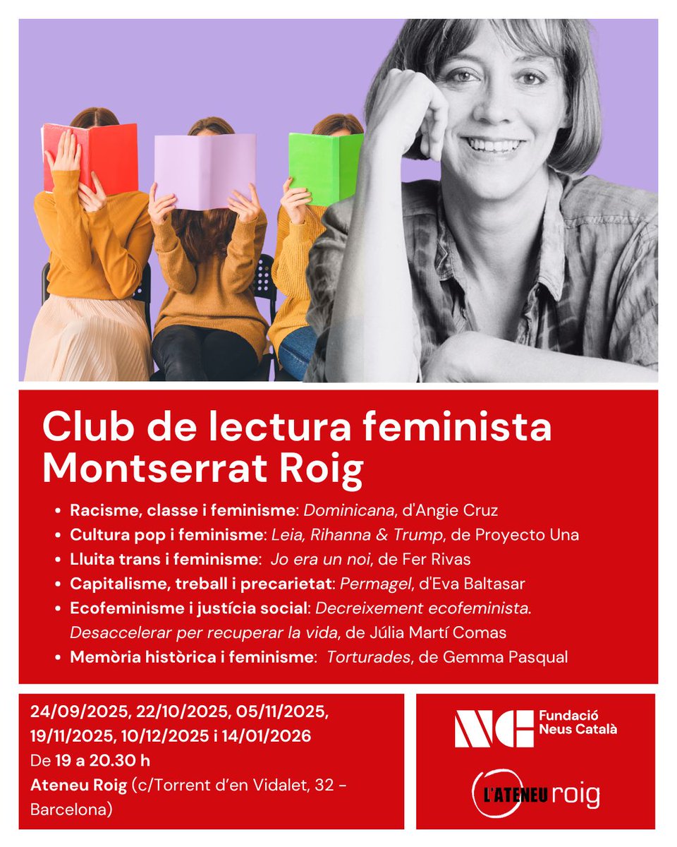 NeusCatala_fun's tweet image. 🤓 Vols participar en un club de lectura feminista? Arriba el Club de lectura feminista i de classe Montserrat Roig!
📆 24/09, 22/10, 5 i 11/11, 10/12 i 14/01.
🕖 De 19 a 20.30 h
📍 @ateneu_roig (c/Torrent d'en Vidalet, 32, Gràcia - Barcelona)
ja.cat/clubmontserrat…