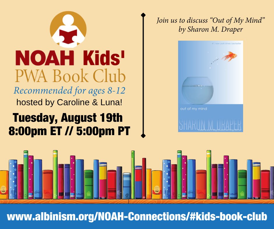 NOAHAlbinism's tweet image. Do you know a kid with albinism (8-12yrs) who loves to read? Tell them about our Kids' Book Club!
Teen PWAs Caroline & Luna will be hosting the next Kids' Book Club discussion about "Out of my Mind" by Sharon M. Draper on 8/19 at 8pm ET!
Sign up today:
albinism.org/NOAH-Connectio…
