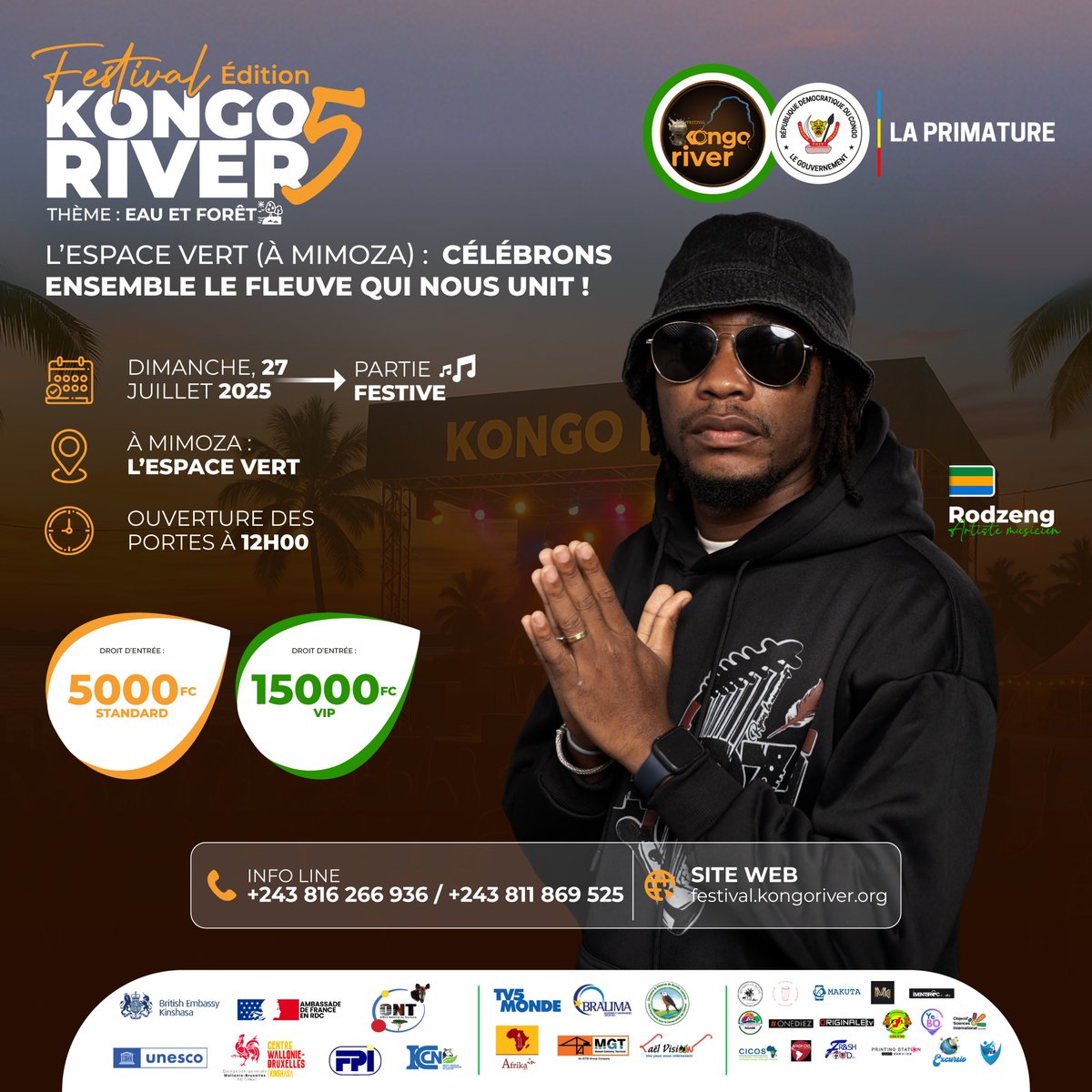 🌊 Clôture du Festival Kongo River 5
📅 Dim. 27 juillet | 📍 Espace Vert, Mimoza

🎤 Rodzeng en live – entre beats puissants &amp; messages forts.

🎟️ 5.000 FC (standard) | 15.000 FC (VIP)
🕛 Ouverture : 12h00
📞 +243 816 266 936 | +243 811 869 525

#Rodzeng #FKR5 #BralimaSA