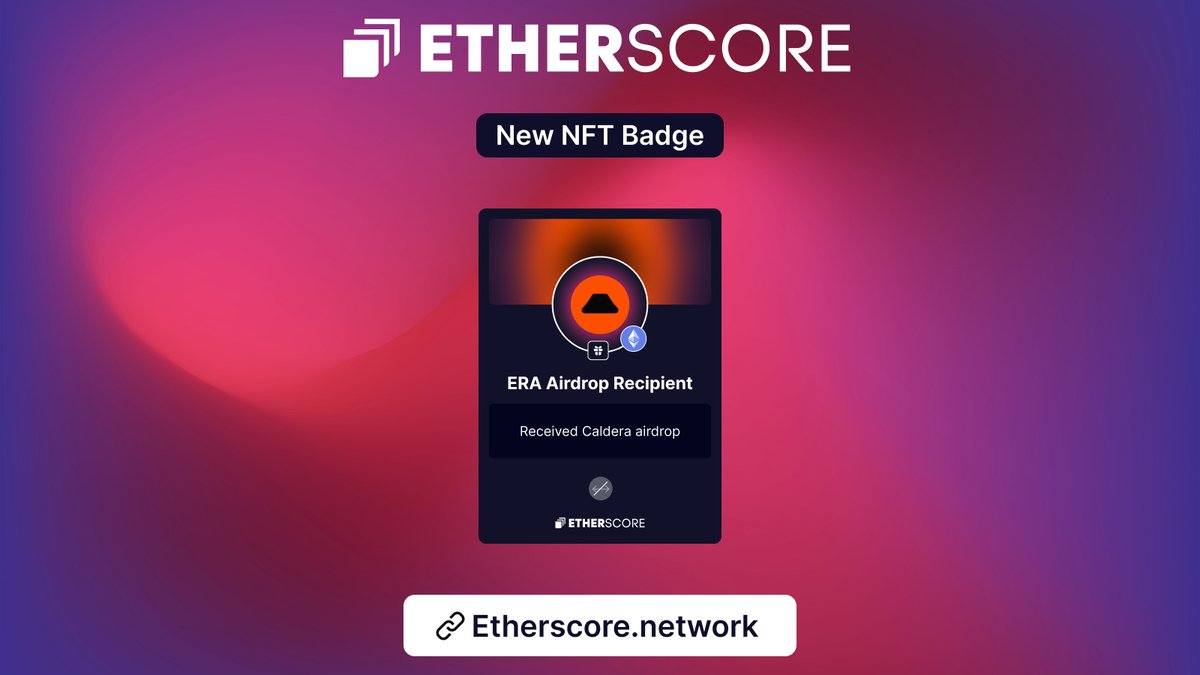 📢 New EtherScore badge live for <a href="/Calderaxyz/">Caldera</a> users!

🎖️ ERA Airdrop Recipient

Eligible? Claim your badge now, grow your onchain reputation!

ℹ️ More on Caldera:
- Caldera offers rollups as a service
- Over 30 mainnets are live with more than $400M in TVL
- The Metalayer connects