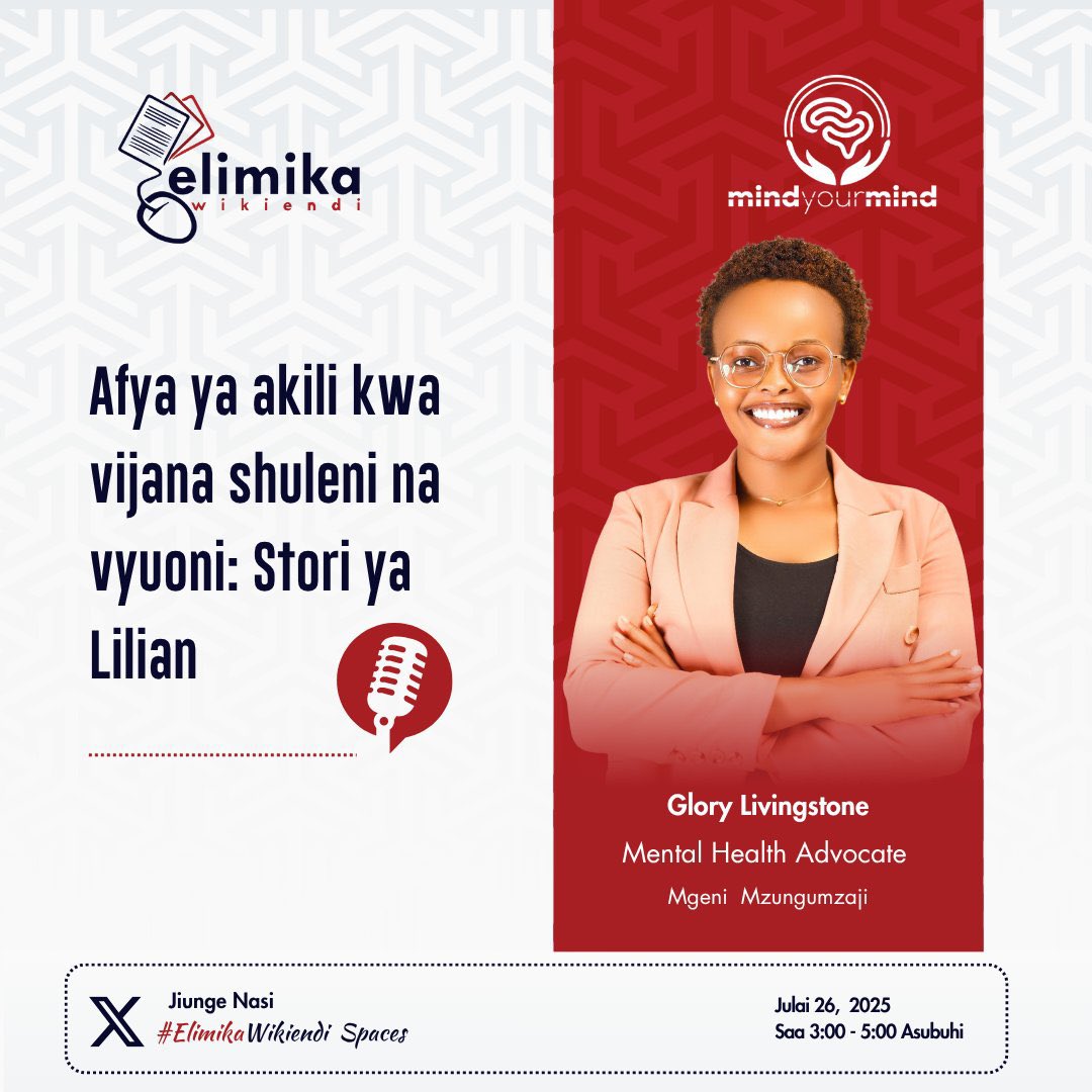 winharder_'s tweet image. Karibuni kwenye #ElimikaWikiendi XSpaces jumamosi hii
Mada: Afya ya akili kwa vijana shuleni na vyuoni.