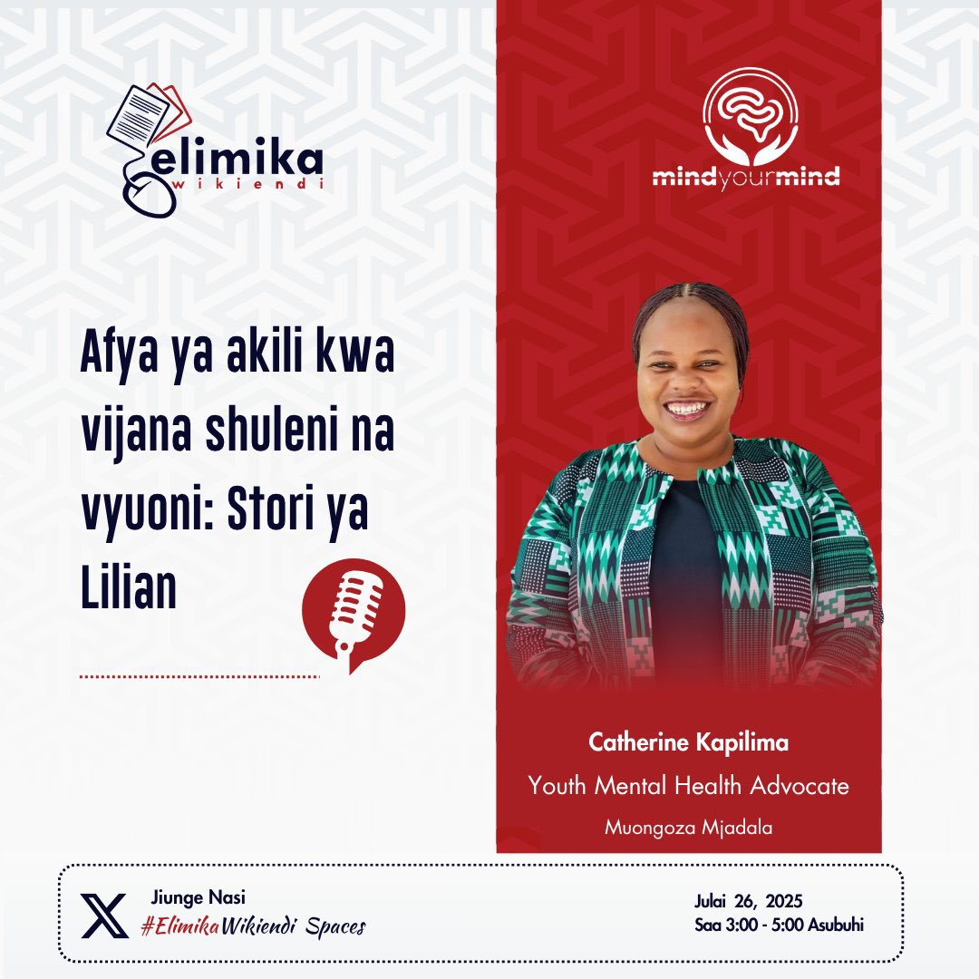 winharder_'s tweet image. Karibuni kwenye #ElimikaWikiendi XSpaces jumamosi hii
Mada: Afya ya akili kwa vijana shuleni na vyuoni.