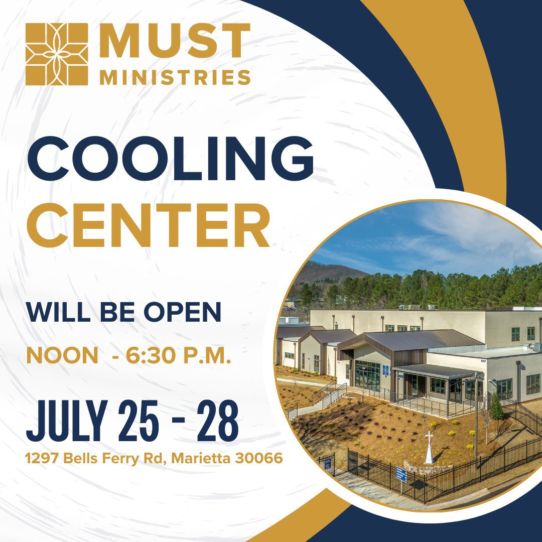 COOLING CENTER OPEN
Cobb's partnership with MUST Ministries continues with the cooling center at their Hope House facility open from noon - 6:30 pm.
The Hope House shelter is located at 1297 Bells Ferry Road, Marietta, GA 30066.