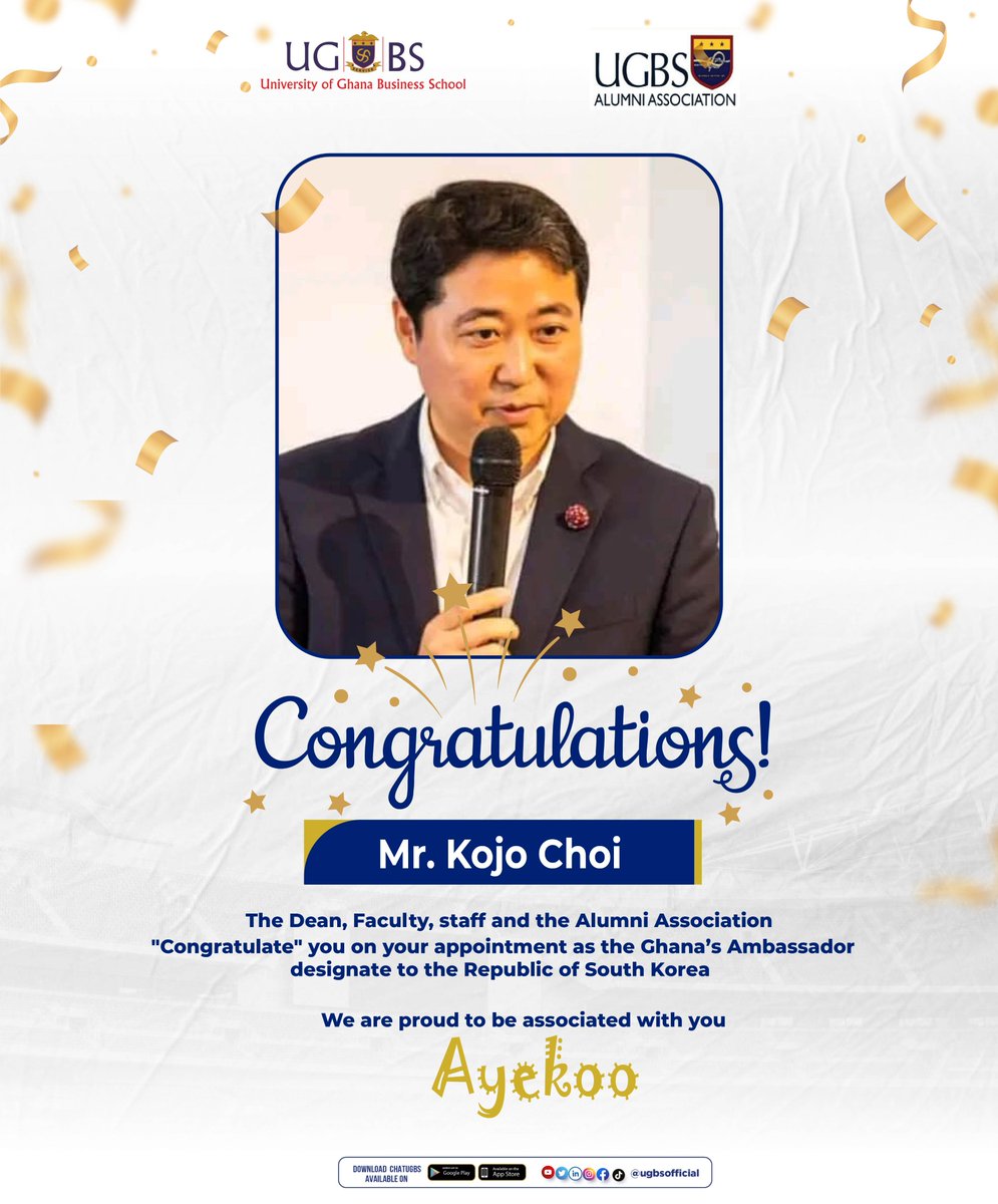 We celebrate Mr. Kojo Choi on his appointment as Ghana’s Ambassador designate to the Republic of South Korea. 🎉

The UGBS community—Dean, faculty, staff, and alumni is proud to be associated with your remarkable achievement.

Ayekoo! 👏

 #UGBS #AlumniImpact #GhanaKoreaRelations