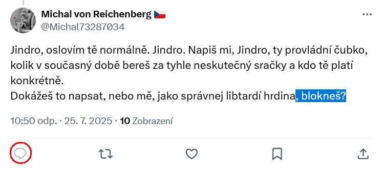 Tohle mě pobavilo. Klidně mu to tam jebněte, <a href="/JindrichSidlo2/">Jindřich Šídlo - NEW</a>. Pokud Vám teda za to takovej ocas stojí.

🤔

Jakože nejspíš nestojí. Tak jen přeji pěkný den, gratuluju k početnímu přelajkování těch hovad ze SOSPu a jdu Vám tam pomoct i s ostatními odpověďmi.  🫡