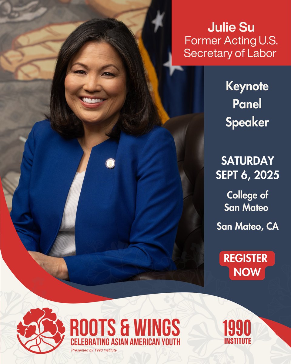 1990Institute's tweet image. 🎤 Former Acting U.S. Secretary of Labor @JulieSuLabor  joins Roots &amp;amp; Wings this Sept! A MacArthur “Genius” and fierce advocate for workers’ rights, she brings powerful insights on leadership, labor, and equity.

Don’t miss it—register now: eventbrite.com/e/the-2025-asi…

#RootsAndWings