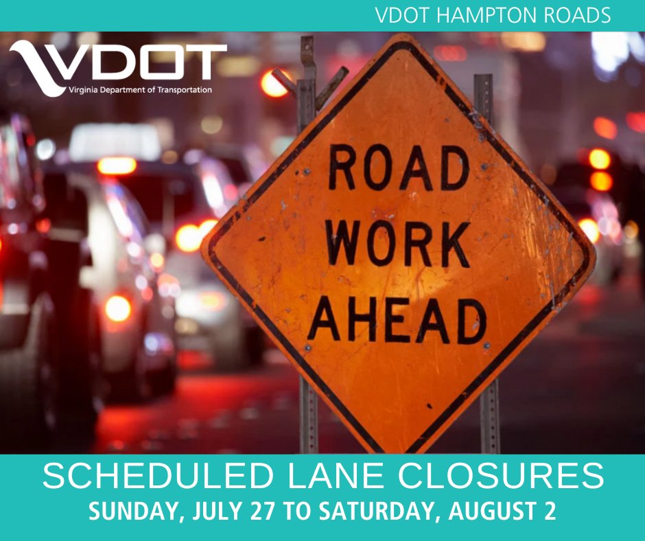 VaDOTHR's tweet image. Check out the list of significant planned lane closures scheduled for July 27 to Aug. 2 to see if your travel next week may be impacted. conta.cc/3TYmi6K #DriveSafe #SlowDown #WorkZoneSafety