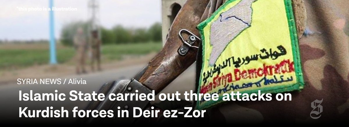 tzvai_tracker's tweet image. 🇸🇾⭕️The Islamic State carried out 3 attacks on personnel belonging to the Syrian Democratic Forces, according to a statement. The attacks occurred in al-Busayrah, Dhiban, and al-Shahil in Deir ez-Zor, claiming the life of one SDF member and injuring another.
#Breaking #Syria
