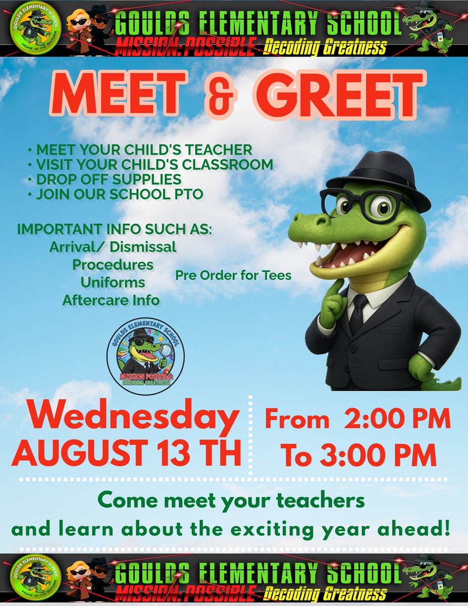 GouldsELMDCPS's tweet image. 🧡🐊 Goulds Elementary Meet &amp;amp; Greet!
📅 Wednesday, August 13th
🕑 2:00 PM – 3:00 PM
Come meet your teachers and get ready for a great school year #mdcpsyourbestchoice 
#MissionPossible #DecodingGreatness #GouldsElementary #MeetAndGreet