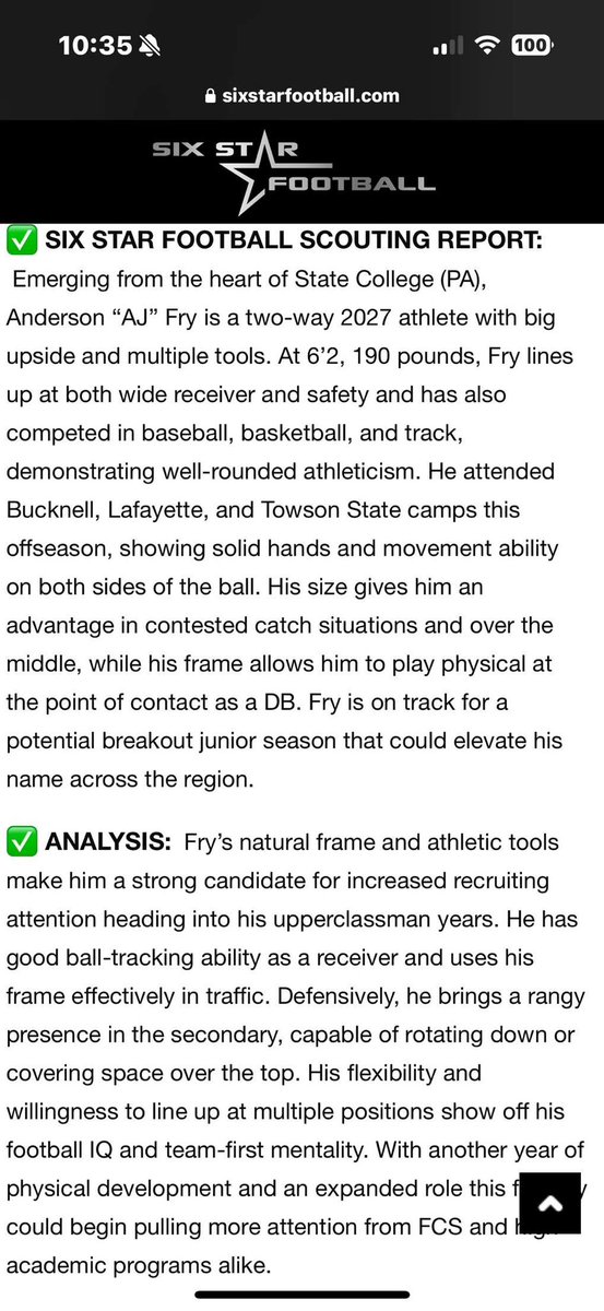 Thank you 6 star football for your analysis of my workouts at the Bucknell, Lafayette, and Towson camps.