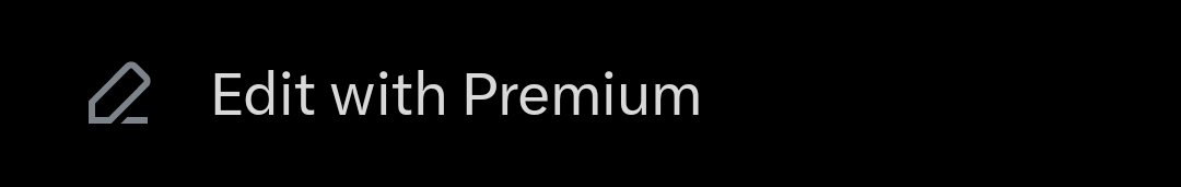 MLife2163's tweet image. &quot;EdIt WiTh PrEmIuM!!!!&quot; is jt necessary to add a price over a damn edit button