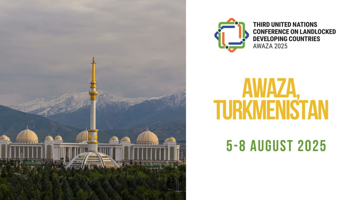 UN DESA DISD (@undesasocial) on Twitter photo The 3rd <a href="/UN/">United Nations</a> Conference on Landlocked Developing Countries (#LLDC3) will chart a bold course for 32 nations to unlock growth and opportunities.
📍 Awaza, Turkmenistan
🗓 5–8 August 2025 The 3rd <a href="/UN/">United Nations</a> Conference on Landlocked Developing Countries (#LLDC3) will chart a bold course for 32 nations to unlock growth and opportunities.
📍 Awaza, Turkmenistan
🗓 5–8 August 2025