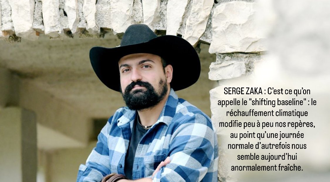 kevinalves73100's tweet image. FUTUR THREAD - AMNÉSIE ÉCOLOGIQUE
@SergeZaka a mentionné dernièrement le sujet du « shifting baseline », nos semaines sont plus respirables ? Plus fraîches ?
• Le sujet très important à étudier et à comprendre.
Un respect à @SergeZaka pour son travail quotidien.. 🙏🏻