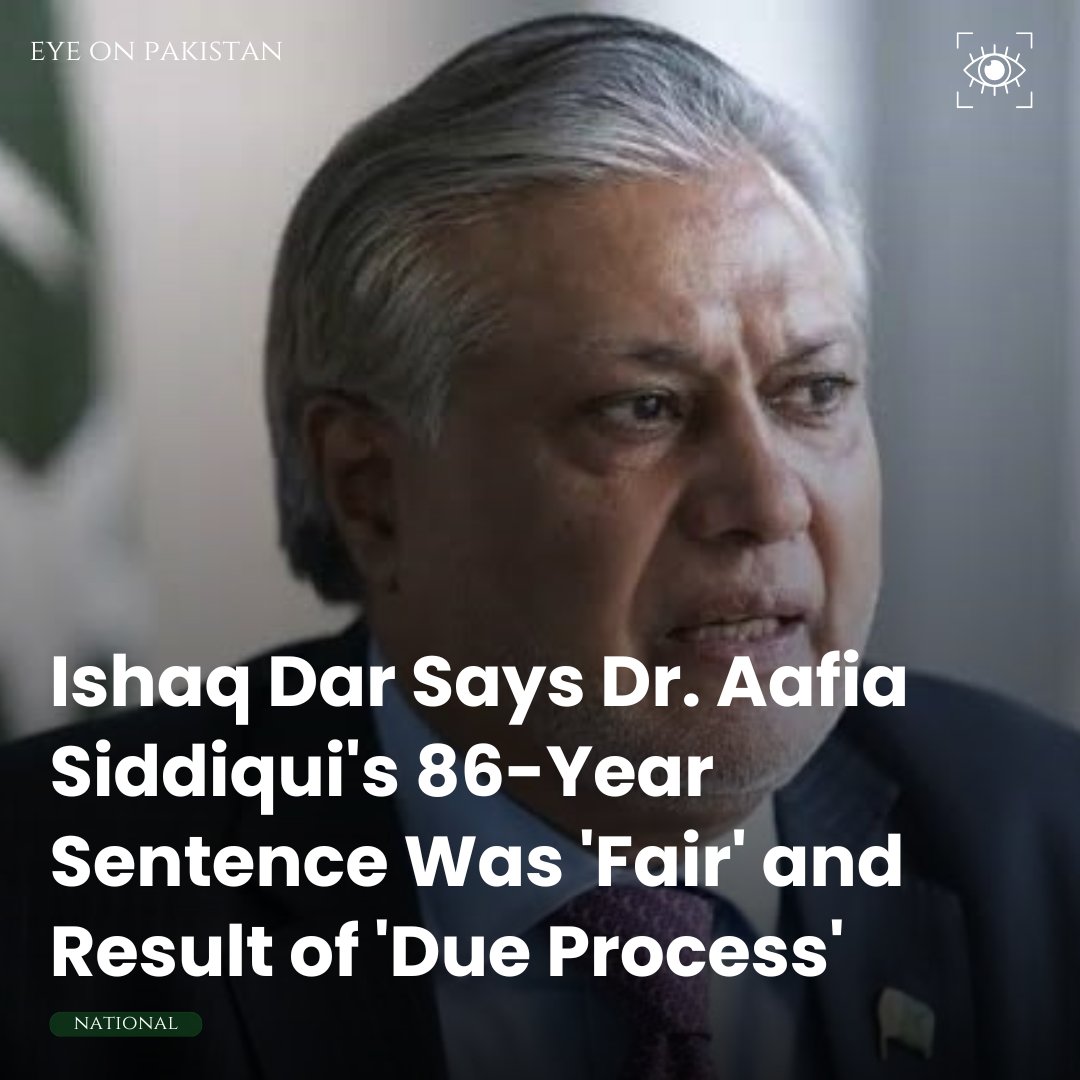 eyeonpakistan_'s tweet image. Deputy PM Ishaq Dar calls Dr. Aafia Siddiqui’s 86-year US sentence “fair” and a product of “due process.”
This marks a sharp shift from Pakistan’s past stance demanding her release.
Backlash expected.