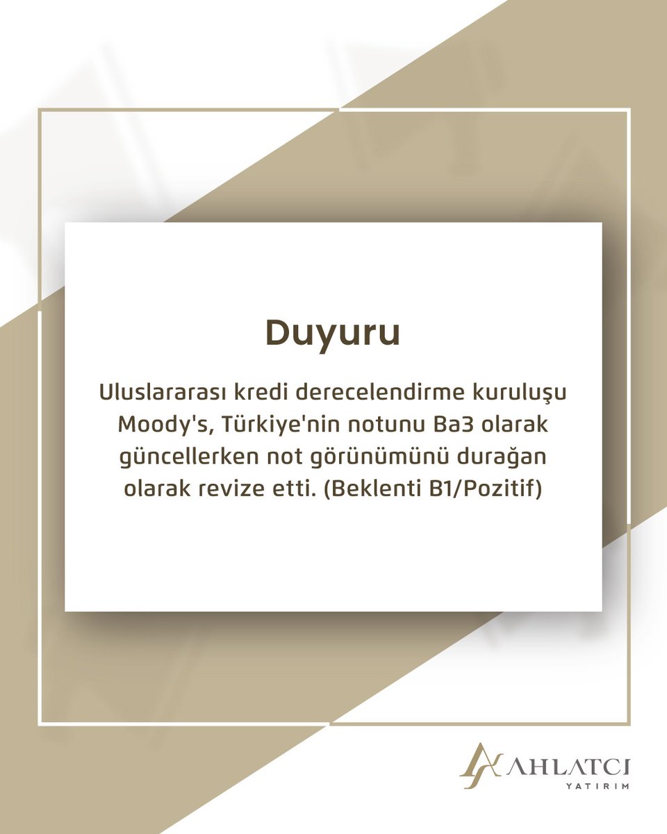 ahlatci_yatirim's tweet image. Uluslararası kredi derecelendirme kuruluşu Moody's, Türkiye'nin notunu Ba3 olarak güncellerken not görünümünü durağan olarak revize etti.

(Beklenti B1/Pozitif)

#Moodys #Borsaİstanbul