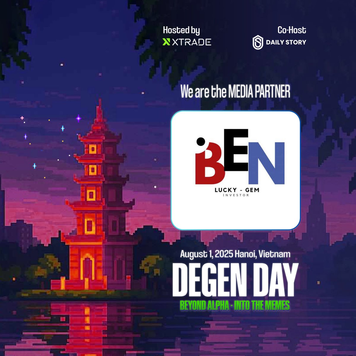 🕯 Degen Day Việt Nam
Beyond Alpha - Into the Memes

🥰 Cảm ơn <a href="/DailyStory_xyz/">Daily Story</a> và <a href="/xtrade_gg/">XTrade.gg</a> đã có lời mời BenGem tham gia event Degen Day Việt Nam

🧩 Đây là sự kiện quy tụ các Community, KOL Degen và Trading tại Việt Nam. Nơi anh em có thể
• Thảo luận về kinh