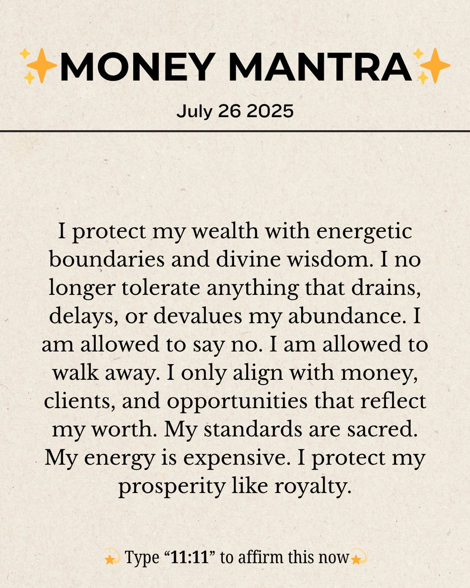 imoneymantra's tweet image. Type "11:11" to claim it!
💡 You’ve built too much to let low-frequency choices chip away at your wealth.
Today is not just about attracting money — it’s about protecting your energy, time, and space so money can stay, multiply, and move in peace.
This is your wealth boundary…