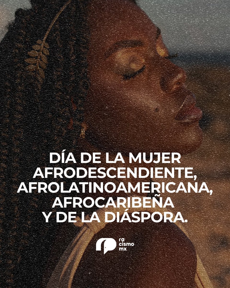 ✨Hoy, 25 de julio, honramos la fuerza y resistencia de las mujeres y niñas afrodescendientes, afrolatinoamericanas y de la diáspora.

#25DeJulio #Afrodiáspora #MujeresAfrodescendientes #Antirracismo