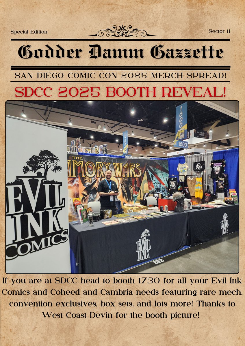 Godder Damm Gazzette (@gdgazzette) on Twitter photo If you’re at #SDCC be sure to go to <a href="/EvilInkComics/">Evil Ink Comics</a> (booth 1730) for some awesome merch and signing opportunities with <a href="/claudioPsanchez/">Claudio Sanchez</a> and Chondra!
TODAY • July 25 • 4PM
TOMORROW • July 26 • 3pm If you’re at #SDCC be sure to go to <a href="/EvilInkComics/">Evil Ink Comics</a> (booth 1730) for some awesome merch and signing opportunities with <a href="/claudioPsanchez/">Claudio Sanchez</a> and Chondra!
TODAY • July 25 • 4PM
TOMORROW • July 26 • 3pm