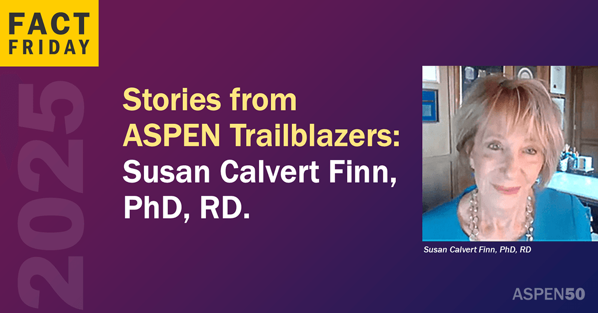 ASPEN_nutrition's tweet image. #ASPENFactFriday Hear from some of ASPEN’s trailblazers! Susan Calvert Finn, PhD, RD, reflects on her career, role in advancing multidisciplinary care, and vision for the future of patient-centered nutrition.
Interview: ow.ly/41Rb50Wrm4N
Podcast: ow.ly/iOqM50Wrm4O