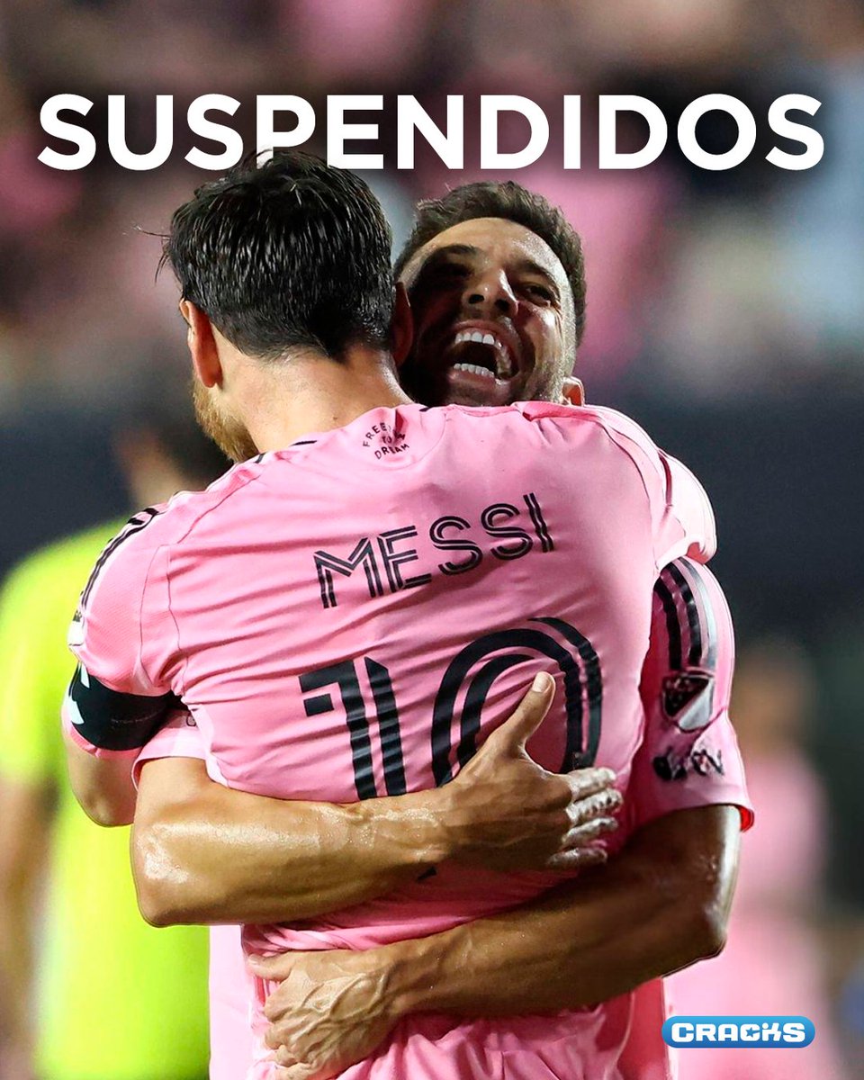 cracks_oficial's tweet image. 🚨 ¡MESSI Y ALBA, SUSPENDIDOS! 🚨
La MLS los sancionó por ausentarse del All-Star Game ante la Liga MX.
Se perderán la próxima jornada (este sábado) ❌