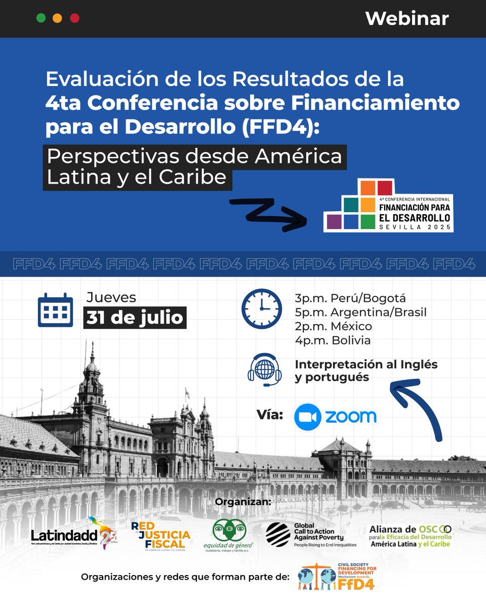 📣📌Este jueves 31 de julio te invitamos al webinar "Evaluación de Resultados de la 4ta Conferencia de Financiamiento para el Desarrollo (FfD4) desde la visión de América Latina y el Caribe"

🌎Un espacio para dialogar, evaluar y construir propuestas desde las organizaciones del