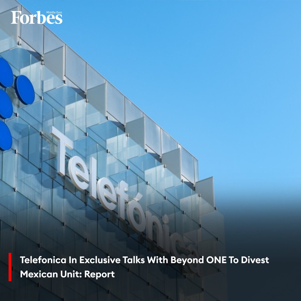 Spanish telecommunications giant Telefonica is reportedly holding exclusive talks with Dubai-based Beyond ONE to divest its Mexican business. Here are the details.

#Forbes 

For more details: 🔗 on.forbesmiddleeast.com/e00b33