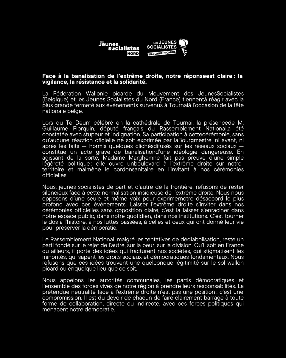 La Fédération Wallonie Picarde du Mouvement des Jeunes Socialistes et les Jeunes Socialistes du Nord condamnent la banalisation de l'extrême-droite par la Bourgmestre de Tournai durant la Fête nationale belge.

Face à la banalisation de l’extrême-droite, notre réponse est claire.