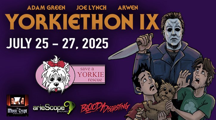 HAPPY YORKIETHON WEEKEND! The marathon starts tonight at 5pm PST / 8pm EST! Watch FREE on ArieScope.com or Bloody-Disgusting.com!  Help us save them all!