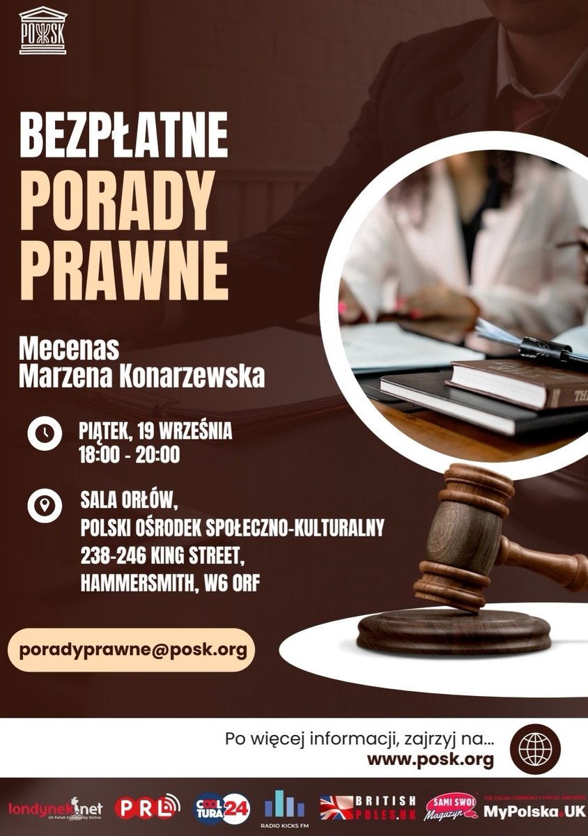 Polski Ośrodek Społeczno Kulturalny zaprasza na darmowe porady prawne dla Polakow 🇵🇱 w UK 🇬🇧 prowadzone przez mecenas Marzene Konarzewską specjaliste ds. prawa rodzinnego. 

📅 19 Września 
📌 Sala Orłów
⏰️ 18.00 - 20.00