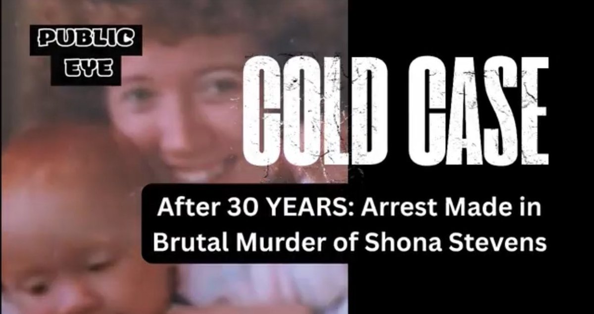 Cold Case CRACKED After 30 YEARS: Arrest Made in Brutal Murder of Shona Stevens | Justice at Last?