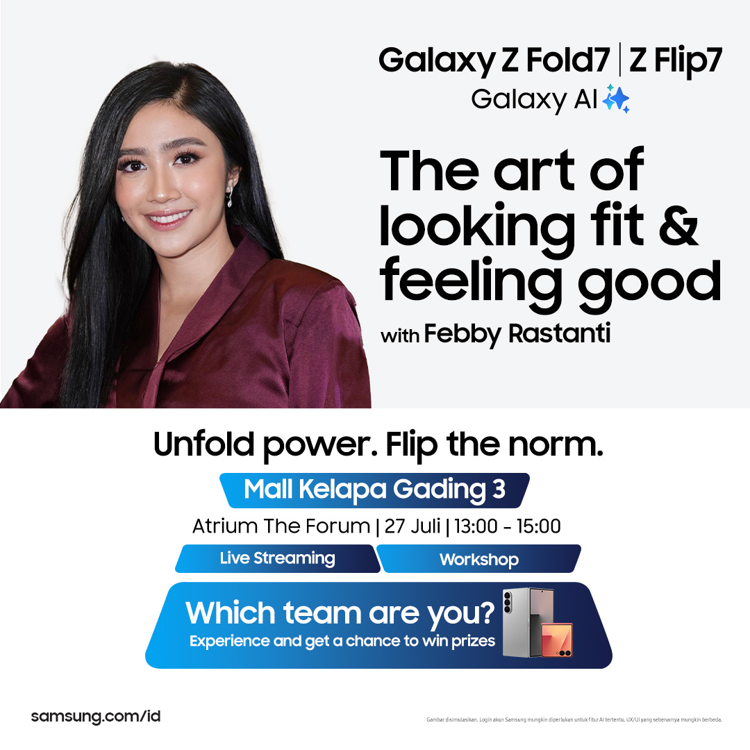 samsungID's tweet image. Setuju gak kalau looking fit & feeling good gak mesti painful? 🤔
Biar lebih jelas, yuk datang ke #GalaxyStudioMKG dan coba #GalaxyZFold7 #GalaxyZFlip7 bareng Febby untuk spill rahasianya! ✨
Ditunggu kehadirannya tanggal 27 Juli 2025 nanti, ya! 👋
#GalaxyAI…
