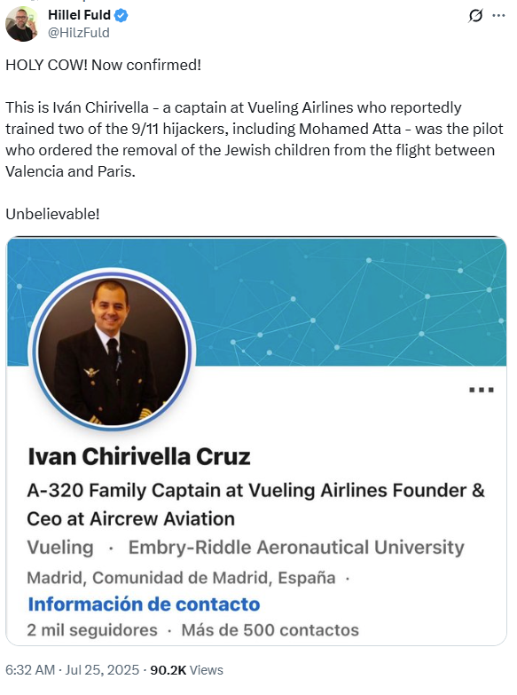 Adam Mossoff (@adammossoff) on Twitter photo How safe would you feel flying Vueling Airlines (<a href="/vueling/">Vueling Airlines</a>) knowing this, and knowing now that Captain Ivan Chirivella has more than a training connection to the 9/11 terrorists given his blatantly antisemitic decision to kick off his plane a French Jewish children's group? How safe would you feel flying Vueling Airlines (<a href="/vueling/">Vueling Airlines</a>) knowing this, and knowing now that Captain Ivan Chirivella has more than a training connection to the 9/11 terrorists given his blatantly antisemitic decision to kick off his plane a French Jewish children's group?
