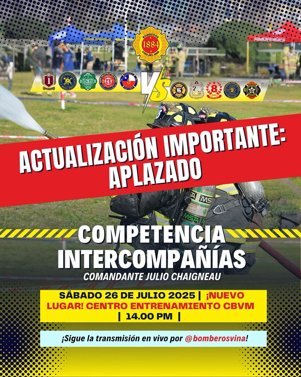 bomberosvina's tweet photo. 👨🏻🚒⚠️ Actualización importante
La Competencia Intercompañías “Comandante Julio Chaigneau”, prevista para el 26/07, será reprogramada.
La nueva fecha será informada por nuestras RRSS. Agradecemos el interés y compromiso de todos.
📲 Atentos a @bomberosvina
#CBVM #bomberosviña https://t.co/QFinYAZ82I