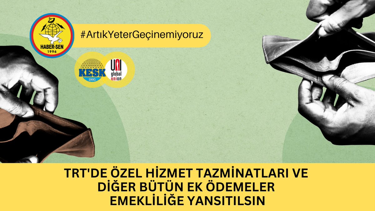 KESKHaberSen's tweet image. 7 Toplu Sözleşmede Sefalette Anlaştılar!
#ArtıkYeterGeçinemiyoruz!
TRT'DE ÖZEL HİZMET TAZMİNATLARI VE DİĞER BÜTÜN EK ÖDEMELER EMEKLİLİĞE YANSITILSIN