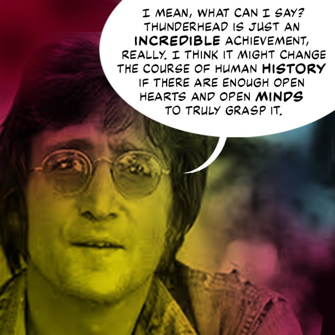 If you don't trust me, trust Mr. John Lennon.

THUNDERHEAD on Kickstarter!  
Back it here: shorturl.at/d6D3g

#superheroes #comicbooks #kickstarter #creatorowned #crowdfunding #johnlennon #thebeatles