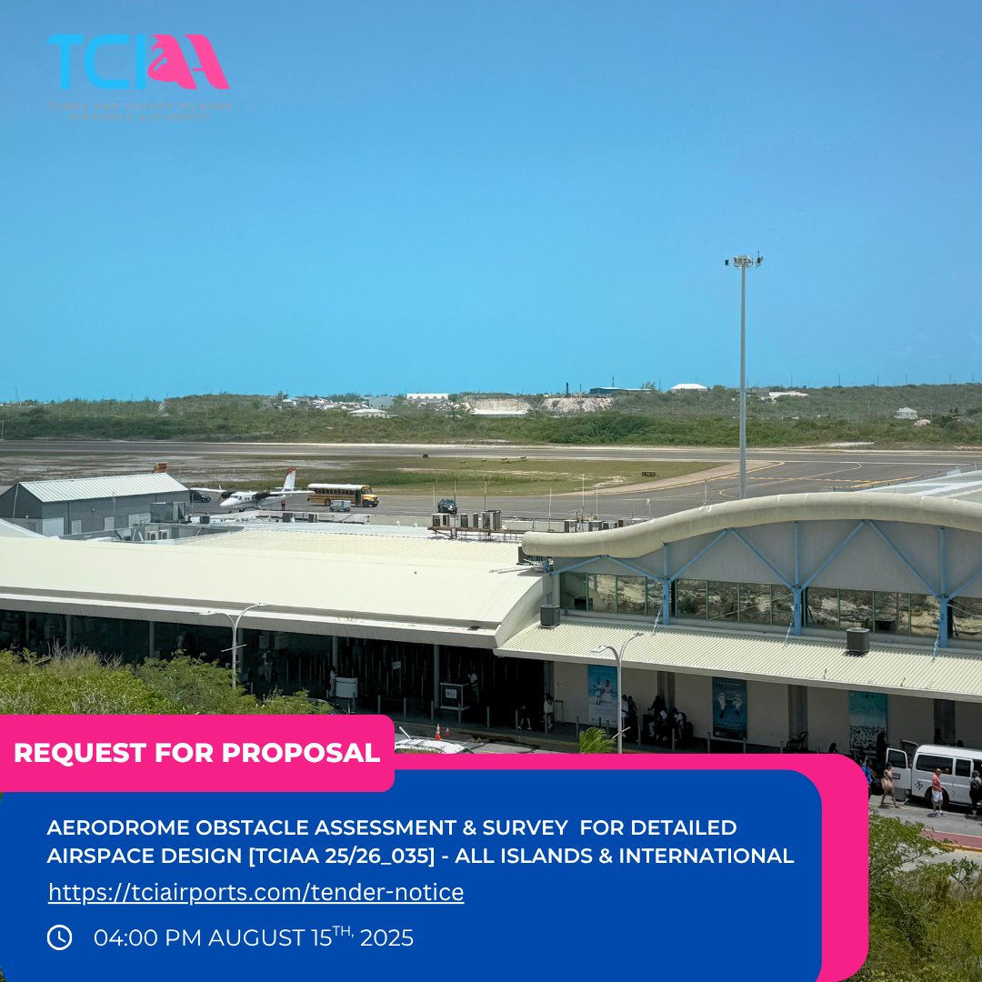 📢 RFP Deadline Extended &amp; Now Open to International Bidders! #TCIAA invites qualified &amp; experienced proposers to submit bids for an ICAO-compliant Aerodrome Obstacle Assessment &amp; Survey for detailed airspace design. Learn more : tciairports.com/tender-notice