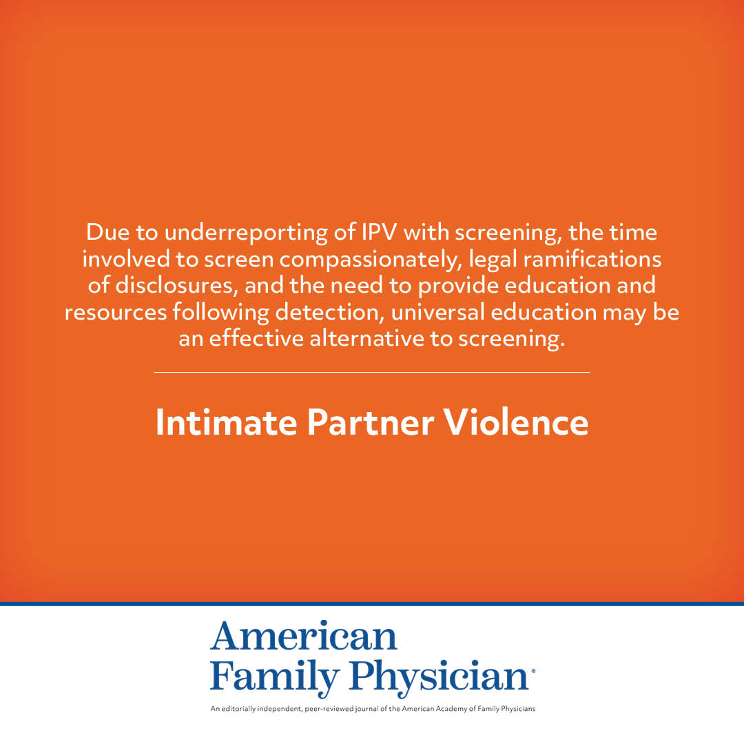 AFPJournal's tweet image. Women of reproductive age should be screened for intimate partner violence. For all patients, universal education should be practiced to provide information about healthy relationships and resources. bit.ly/4kOP4BG #FamilyMedicine #AFPJournal