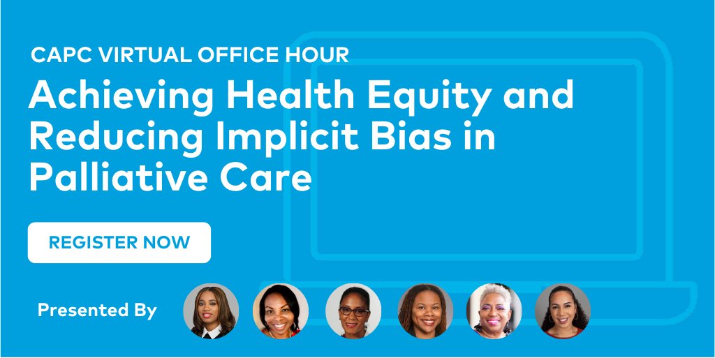 CAPCpalliative's tweet image. 💻&apos;Virtual Office Hour: &apos;Achieving Health Equity and Reducing Implicit Bias in Palliative Care&apos; 
🔗 ow.ly/2TC750SMFWn

Join us to discuss health disparities that exist in the care of people living w/ serious illness—specifically, palliative care.
