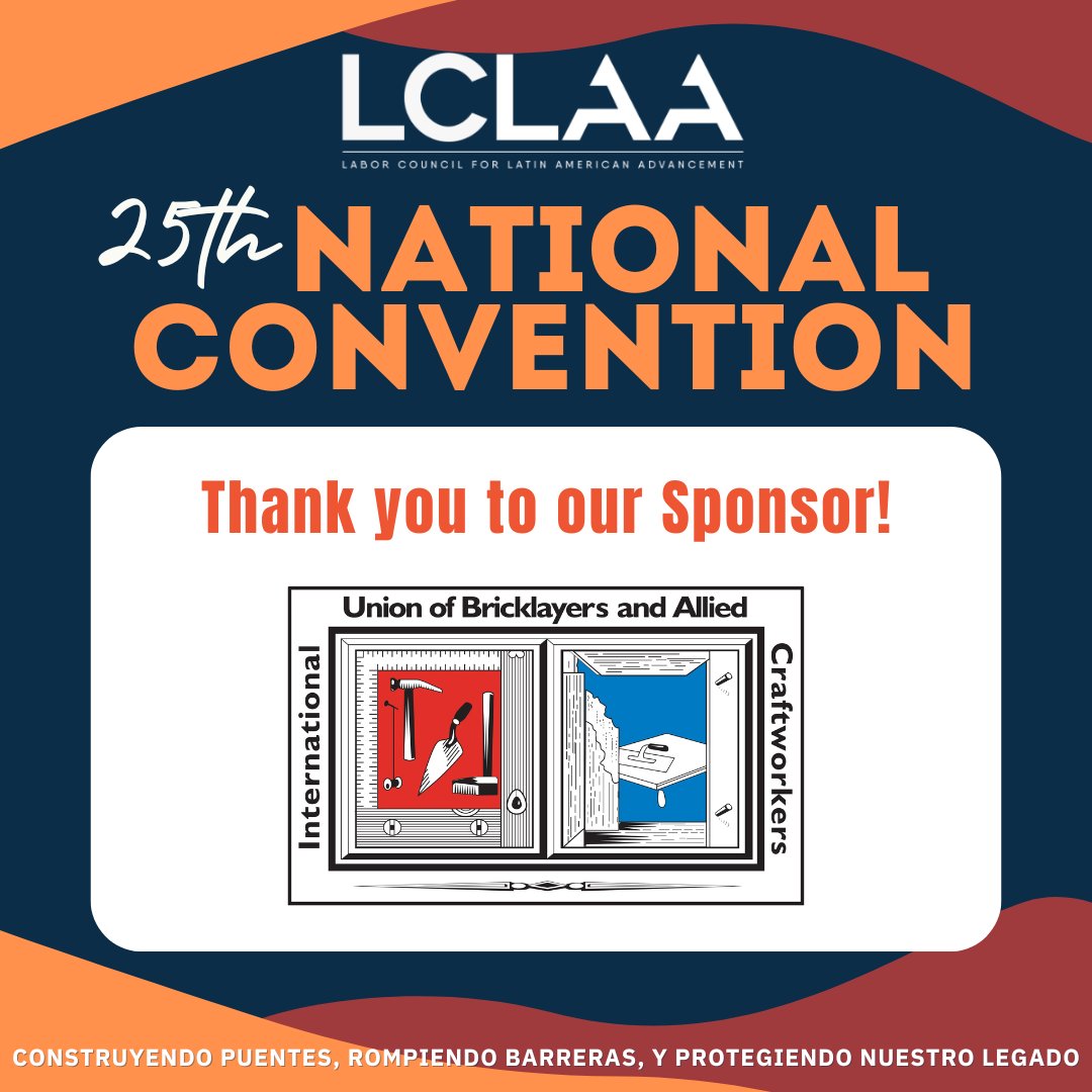 LCLAA's tweet image. 🧱We want to take a moment to thank the International Union of Bricklayers and Allied Craftworkers for sponsoring this historical event! @IUBAC
✊🏽Let's stand together to fight for all workers!
#LCLAA25 #Atlanta2025 #BuildingBridges
#RompiendoBarreras #ProtectingOurLegacy
