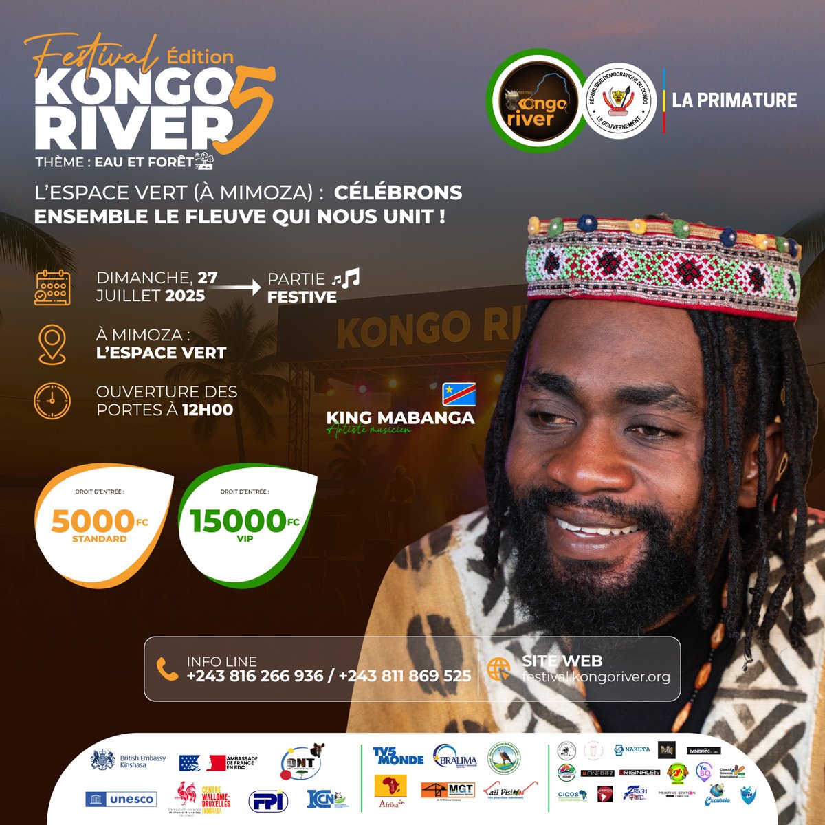 Pour clôturer la 5ᵉ édition du Festival Kongo River, rendez-vous au bord du fleuve Congo pour une fête pleine de musique et de bonne vibes.

💬King Mabanga vous attend pour un moment unique!

📍Espace Vert
🕛Le 27 juillet – 12h
🎟️5.000 FC / 15.000 FC
📞+243 816 266 936

#FKR5