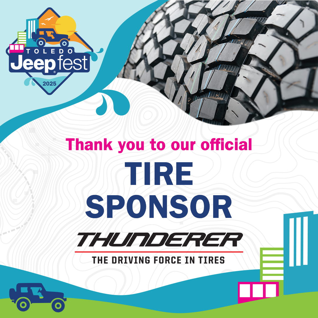 Think Thunderer: Thank you to Thunderer Tires – our Official Tire Sponsor for 2025 Toledo Jeep Fest. Thunderer Tires offers a complete line up of light truck, performance, passenger, trailer and specialty commercial tires.
#tjf2025 #jeeplife